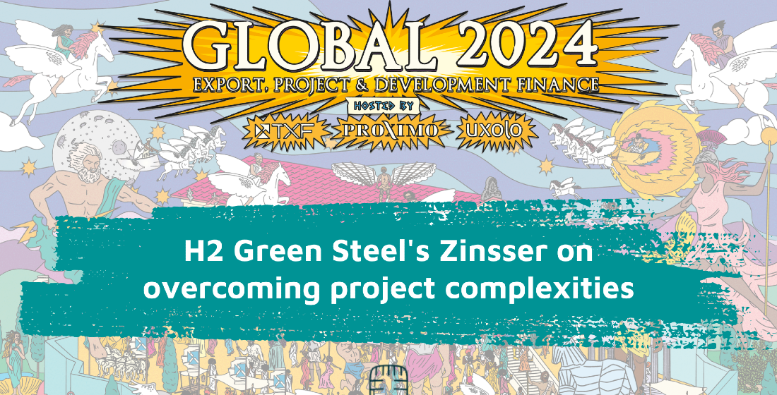 Uxolo Athens: H2 Green Steel's Zinsser on overcoming project complexities